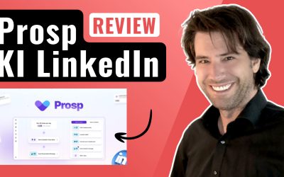 Prosp Review: Automatisiere Deine LinkedIn-Outreach mit KI-Personalisierung!