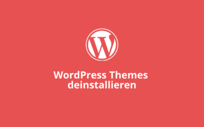 WordPress Themes deinstallieren bzw. löschen: Anleitung.