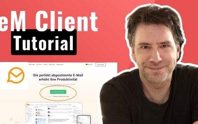 eM Client: Schritt-für-Schritt Anleitung zur optimalen Nutzung