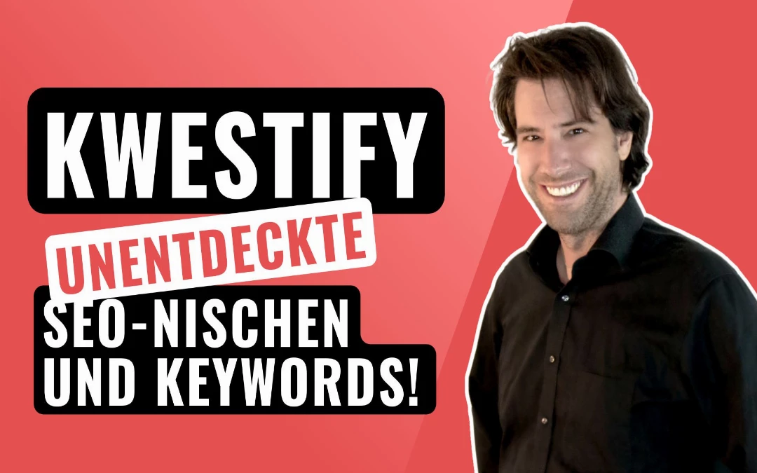 Kwestify Review | Nische analysieren, SEO Keyword Recherche, UNENTDECKTE Ideen