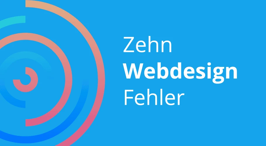 10 häufige Webdesign Fehler! 10 häufige Webdesign Fehler!