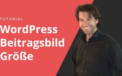 WordPress Beitragsbild Größe